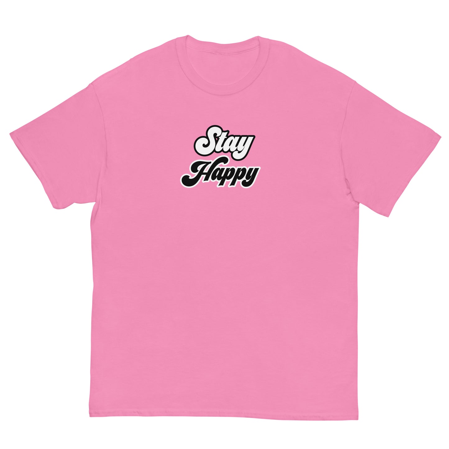 Unisex Stay Happy T-shirt