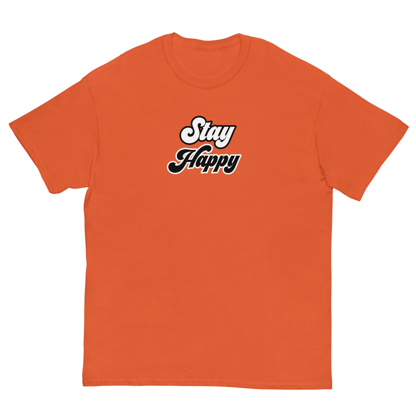 Unisex Stay Happy T-shirt
